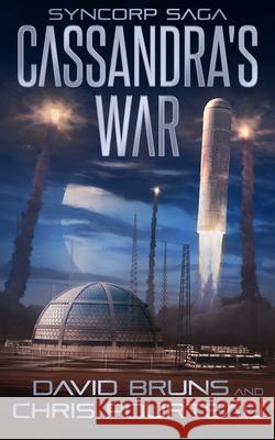 Cassandra's War David Bruns Chris Pourteau 9781648755446