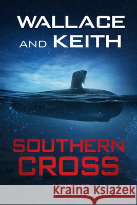 Southern Cross George Wallace Don Keith 9781648755781