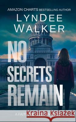 No Secrets Remain LynDee Walker 9781648755880