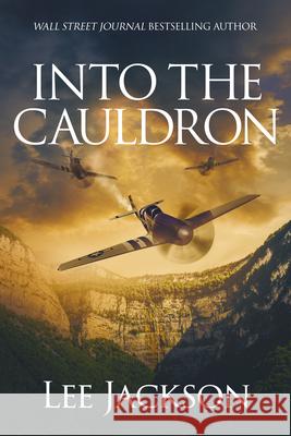 Into the Cauldron Lee Jackson 9781648755972 Severn River Publishing