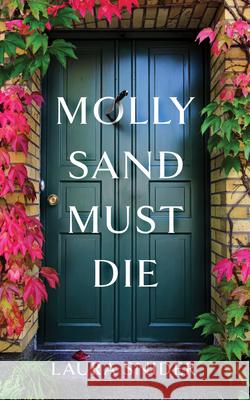 Molly Sand Must Die Laura Snider 9781648755989 Severn River Publishing