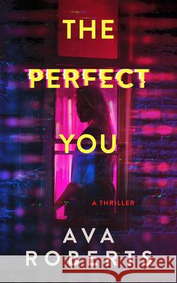 The Perfect You Ava Roberts 9781648756450 Severn River Publishing