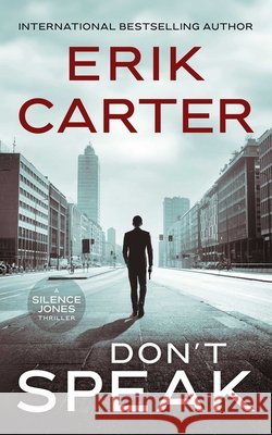 Don't Speak Erik Carter 9781648756740