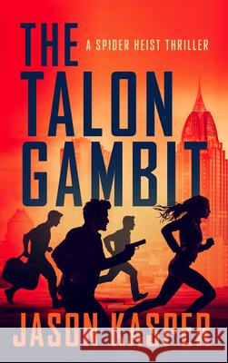 The Talon Gambit Jason Kasper 9781648757112