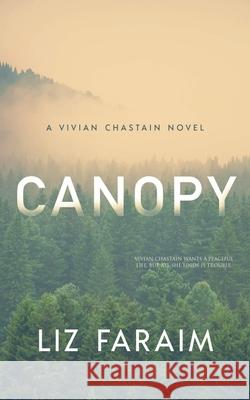 Canopy Liz Faraim 9781648901225 Ninestar Press, LLC