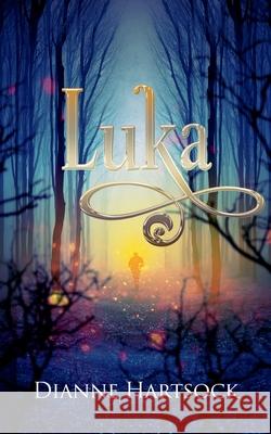 Luka Dianne Hartsock 9781648901911 Ninestar Press, LLC