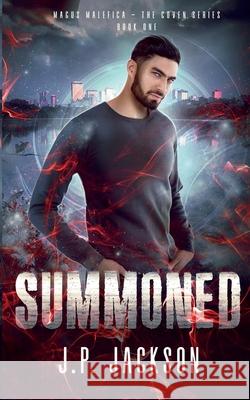 Summoned J. P. Jackson 9781648902574 Ninestar Press, LLC