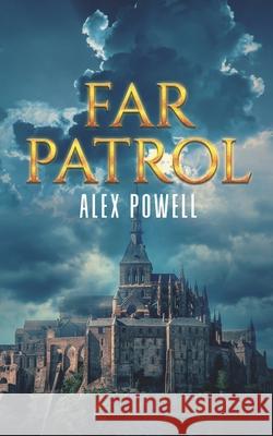 Far Patrol Alex Powell 9781648903397