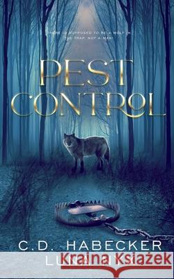 Pest Control C. D. Habecker Luna Nyx 9781648903984