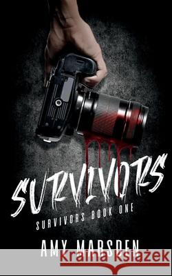 Survivors Amy Marsden 9781648904523 Ninestar Press, LLC