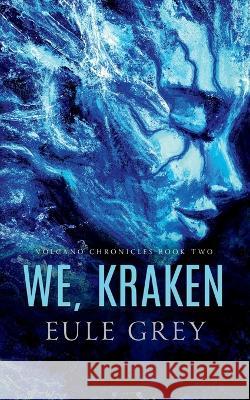 We, Kraken Eule Grey 9781648905582 Ninestar Press, LLC