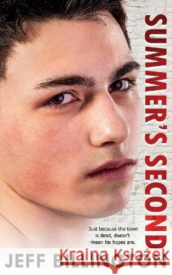 Summer's Second Jeff Billington   9781648905926