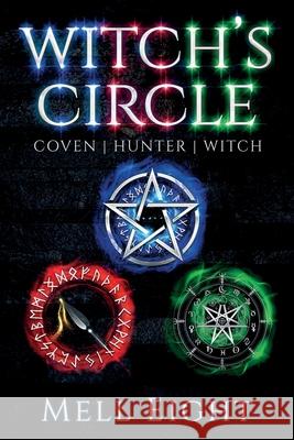 Witch's Circle Mell Eight 9781648907722 Ninestar Press, LLC