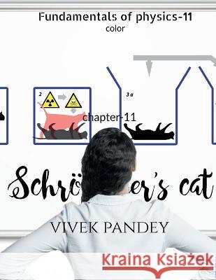 Fundamentals of physics-11 color Vivek Pandey 9781648921704 Notion Press