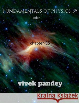 Fundamentals of physics-35 color Vivek Pandey 9781648927362 Notion Press