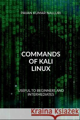Commands of Kali Linux Pavan Kumar   9781648929045