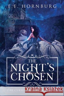 The Night's Chosen E. E. Hornburg 9781648980183