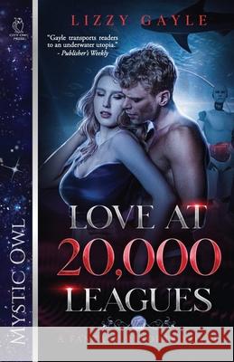 Love at 20,000 Leagues Lizzy Gayle 9781648981609