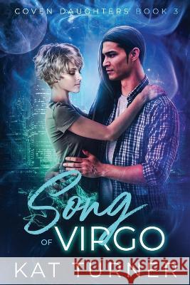 Song of Virgo Kat Turner   9781648982422 City Owl Press