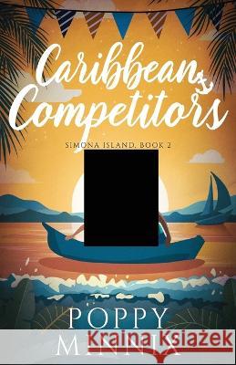 Caribbean Competitors Poppy Minnix   9781648982620