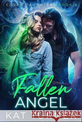 Fallen Angel Kat Turner   9781648983467 City Owl Press