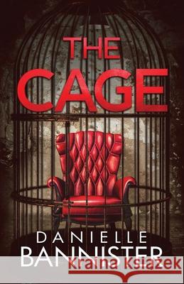 The Cage Danielle Bannister 9781648983597