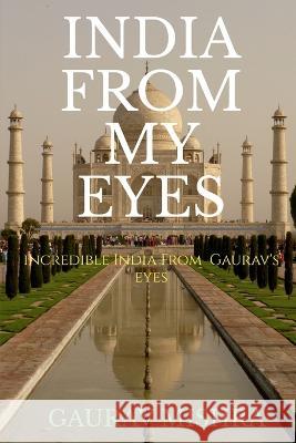 India from my eyes Gaurav Mishra 9781648991059 Notion Press