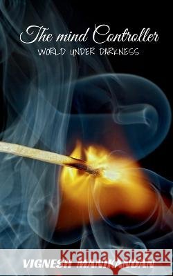 The mind controller Vignesh M   9781648992148