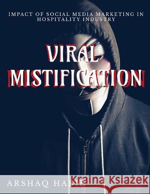 Viral Mystification Arshaq Habib 9781648995484