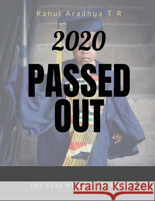 2020 Passed Out Rahul Aradhya 9781648998478