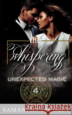 The Whispering Samantha Jacobey 9781649000255