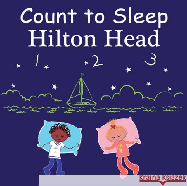 Count to Sleep Hilton Head Adam Gamble Mark Jasper 9781649070289 Our World of Books