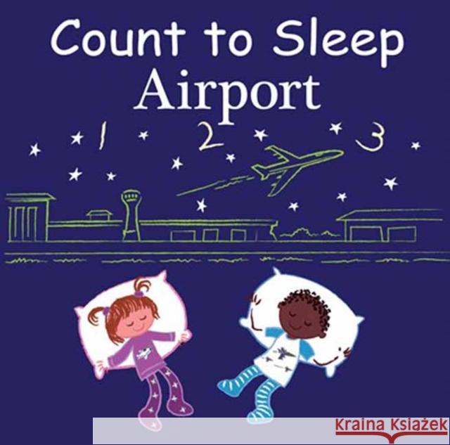 Count to Sleep Airport Adam Gamble Mark Jasper 9781649070463 Good Night Books