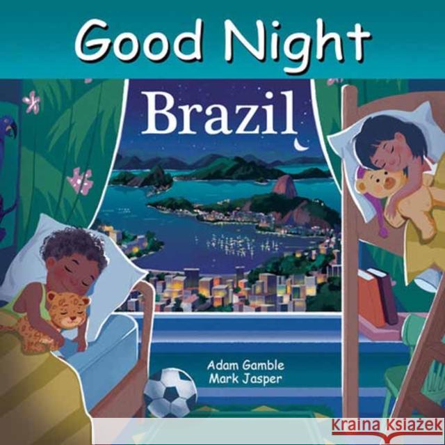 Good Night Brazil Adam Gamble Mark Jasper 9781649070548