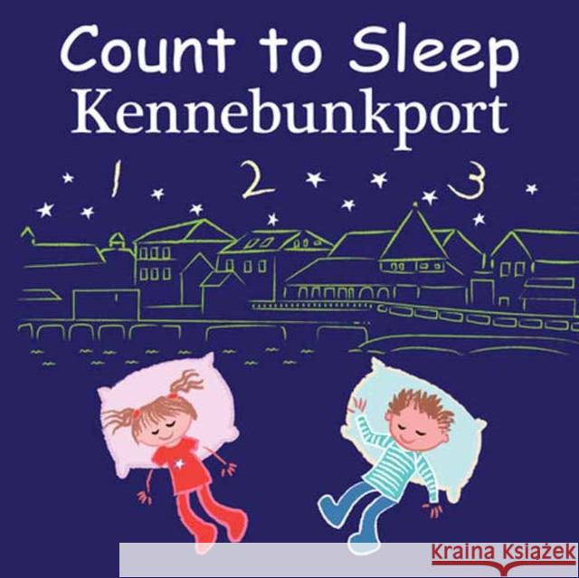 Count to Sleep Kennebunkport Adam Gamble Mark Jasper 9781649070753 Our World of Books