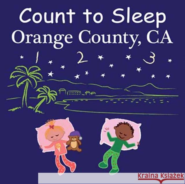 Count to Sleep Orange County, CA Adam Gamble Mark Jasper 9781649070814 Our World of Books