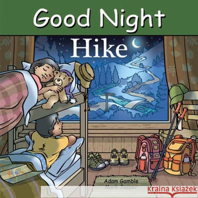 Good Night Hike Adam Gamble Mark Jasper 9781649071200 Our World of Books