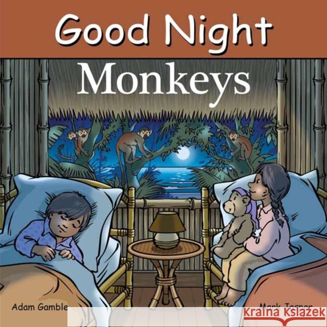 Good Night Monkeys Adam Gamble Mark Jasper Harvey Stevenson 9781649071224