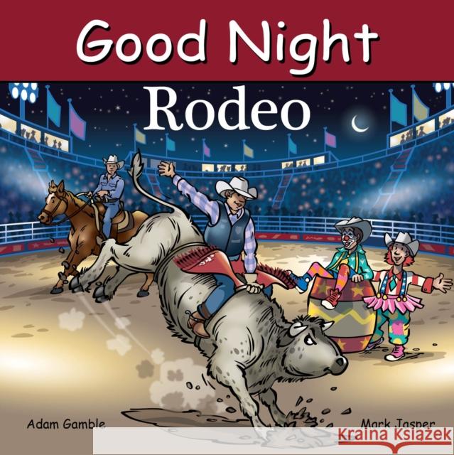 Good Night Rodeo Mark Jasper 9781649071385
