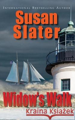 Widow's Walk Susan Slater 9781649140821