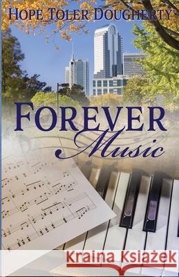 Forever Music Hope Toler Dougherty 9781649170101