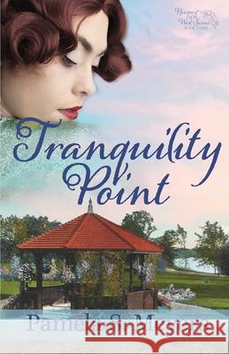 Tranquility Point Pamela S. Meyers 9781649170187 Scrivenings Press LLC