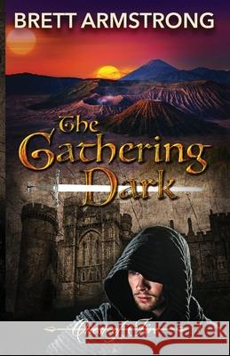 The Gathering Dark Brett Armstrong 9781649170309 Scrivenings Press LLC