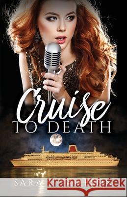 Cruise to Death Sara L. Jameson 9781649171085 Scrivenings Press LLC