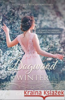 Dogwood Winter Candace West 9781649171450 Scrivenings Press LLC