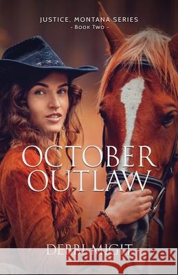 October Outlaw Debbi Migit 9781649171658 Scrivenings Press LLC