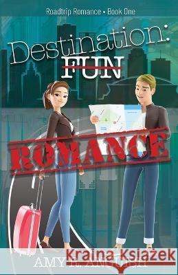 Destination: Romance Amy Anguish   9781649172068 Scrivenings Press LLC