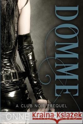 Domme Onne Andrews 9781649180032 Angry Sheep Publishing