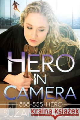 Hero In Camera Suzan Harden 9781649180070 Angry Sheep Publishing