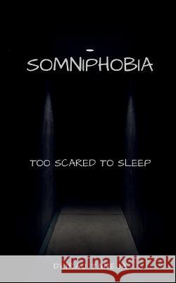 Somniphobia Dhiraj Taneja 9781649196576